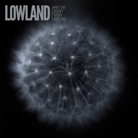 альбом Lowland - We've Been Here Before в формате FLAC скачать торрент