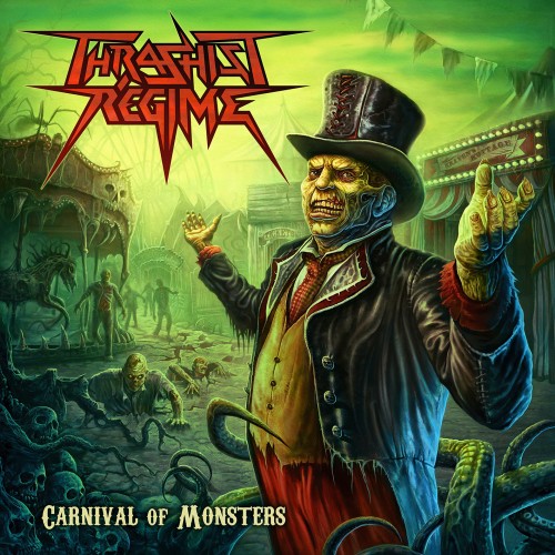 альбом Thrashist Regime - Carnival Of Monsters в формате FLAC скачать торрент