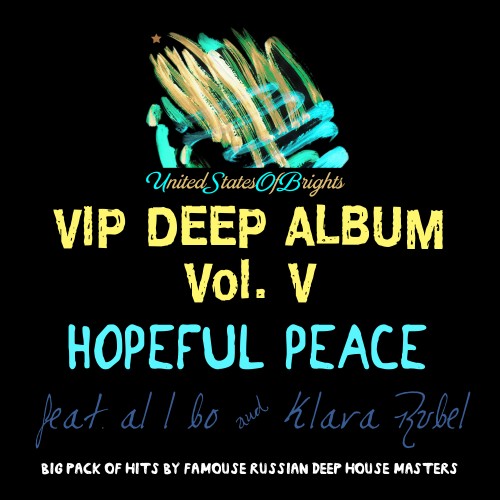 Hopeful Peace & al l bo - VIP Deep Album Vol. V