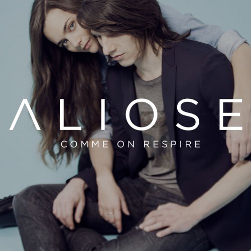 альбом Aliose - Comme On Respire [24-bit Hi-Res] в формате FLAC скачать торрент