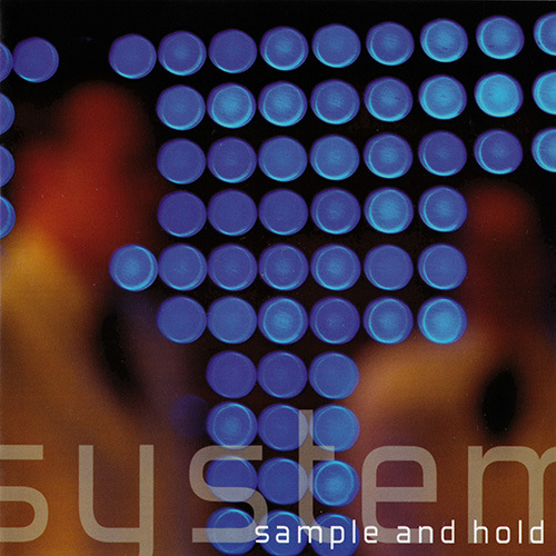 альбом System - Sample And Hold в формате FLAC скачать торрент
