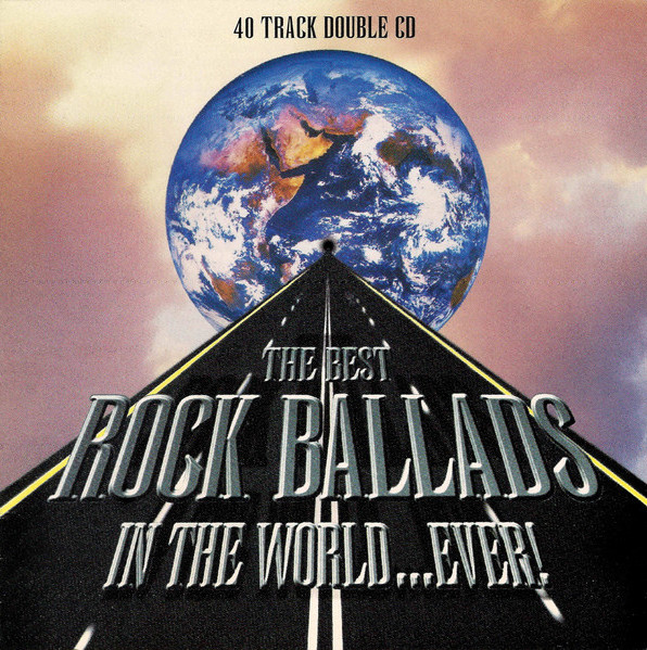 альбом The Best Rock Ballads In The World...Ever! в формате FLAC скачать торрент