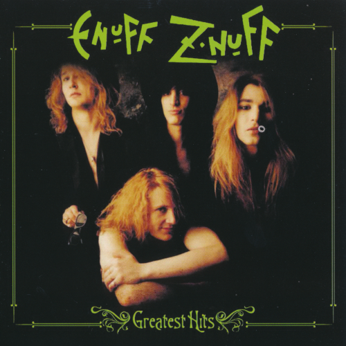 альбом Enuff Z'Nuff - Greatest Hits в формате FLAC скачать торрент