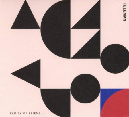 альбом Teleman - Family of Aliens в формате FLAC скачать торрент