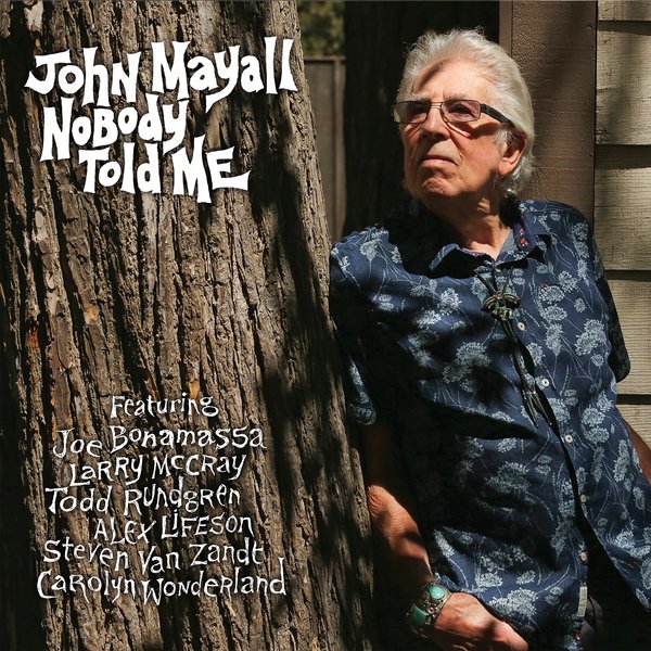 альбом John Mayall - Nobody Told Me в формате FLAC скачать торрент