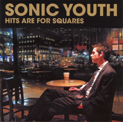 альбом Sonic Youth - Hits Are For Squares в формате FLAC скачать торрент