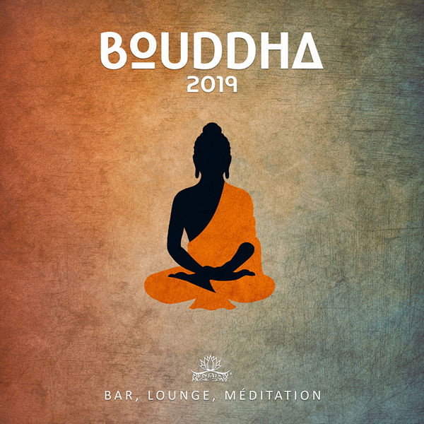 сборник Bouddha 2019: Bar, lounge, meditation в формате FLAC скачать торрент