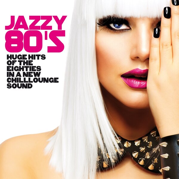 сборник Jazzy 80's [Huge Hits of the Eighties in a New Chillounge Sound] в формате FLAC скачать торрент