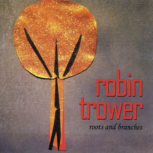 альбом Robin Trower – Roots And Branches в формате FLAC скачать торрент
