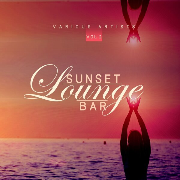 сборник Sunset Lounge Bar [Vol.2] в формате FLAC скачать торрент