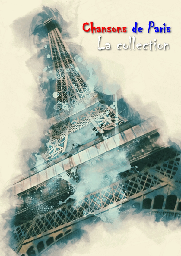 Chansons de Paris: La collection