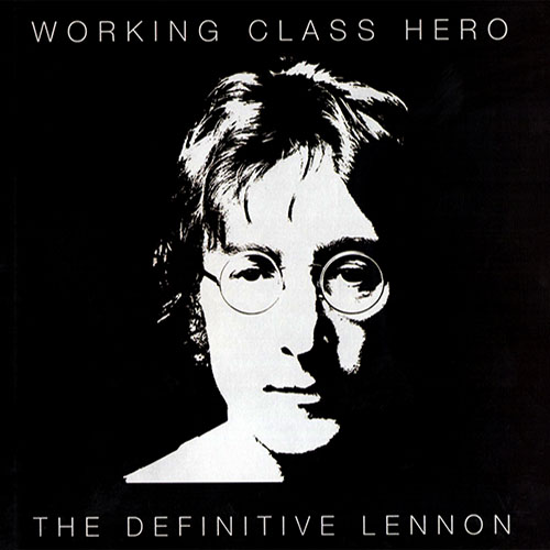 альбом John Lennon - Working Class Hero - The Definitive Lennon [2CD] в формате FLAC скачать торрент