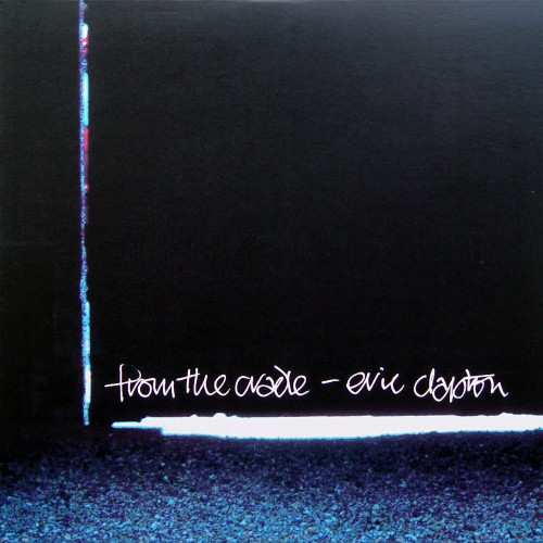 альбом Eric Clapton - From the Cradle [Mastering YMS Х] в формате WAV скачать торрент