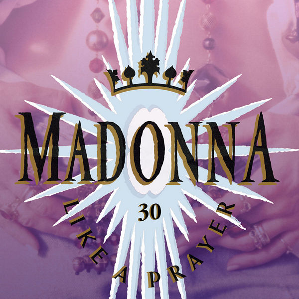 альбом Madonna - Like A Prayer [30th Anniversary] в формате FLAC скачать торрент