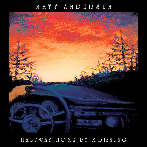 альбом Matt Andersen - Halfway Home By Morning в формате FLAC скачать торрент