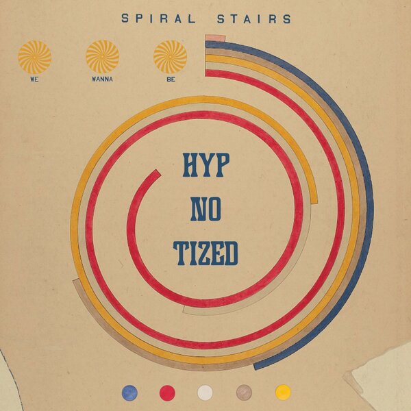 альбом Spiral Stairs - We Wanna Be Hyp-No-Tized в формате FLAC скачать торрент