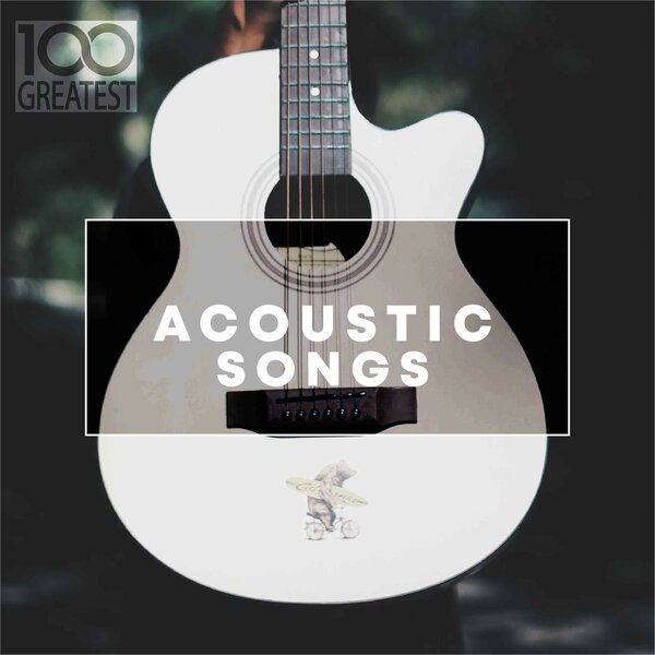 сборник 100 Greatest Acoustic Songs в формате FLAC скачать торрент