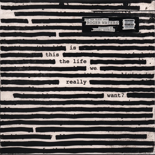 альбом Roger Waters - Is This The Life We Really Want [Mastering YMS X] в формате WAV скачать торрент