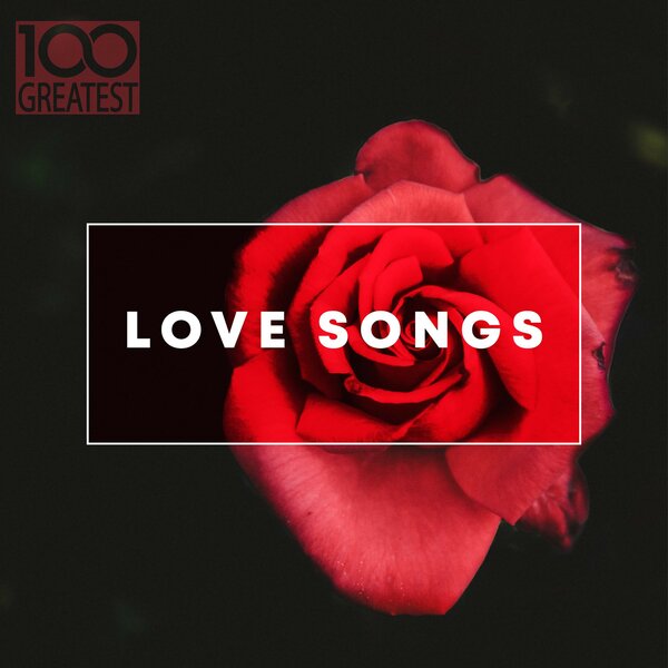 сборник 100 Greatest Love Songs в формате FLAC скачать торрент