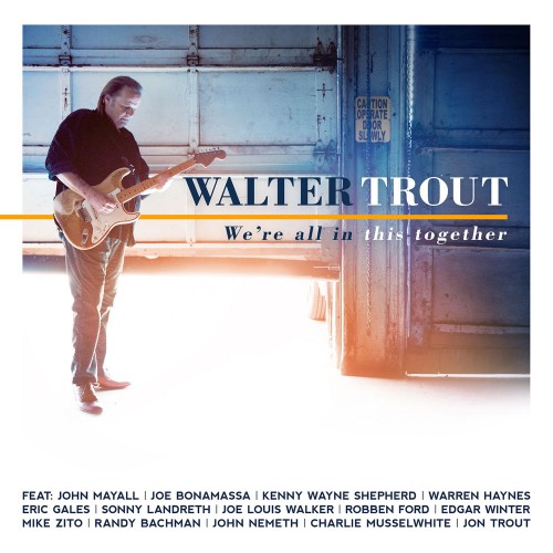 альбом Walter Trout - We're All In This Together в формате FLAC скачать торрент