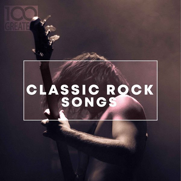 сборник 100 Greatest Classic Rock Songs в формате FLAC скачать торрент