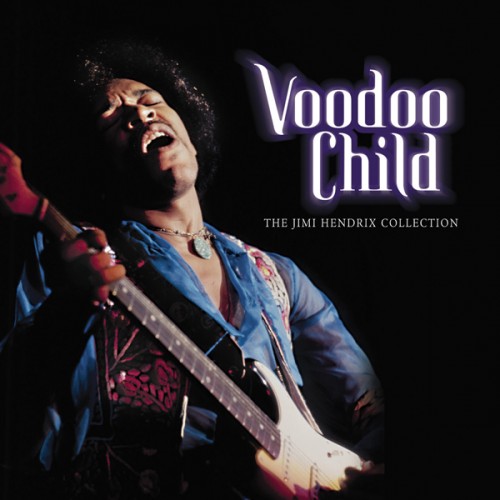 альбом Jimi Hendrix - Voodoo Child, The Jimi Hendrix Collection в формате FLAC скачать торрент