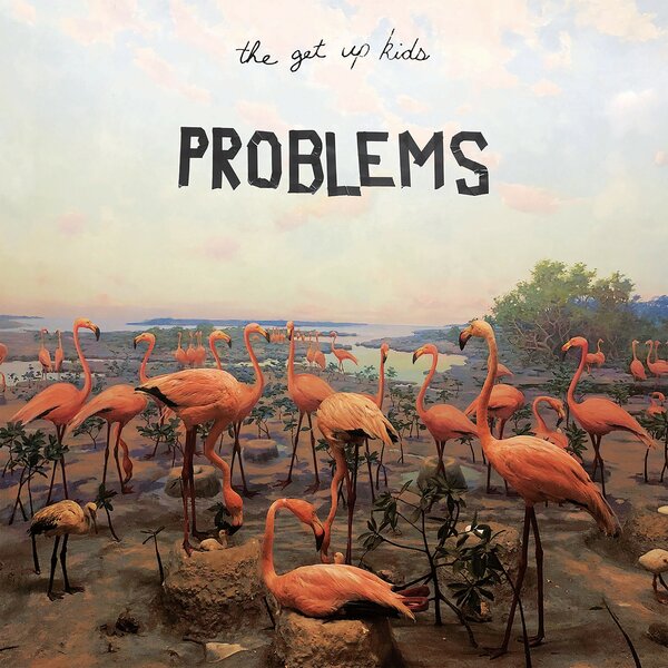 альбом The Get Up Kids - Problems в формате FLAC скачать торрент