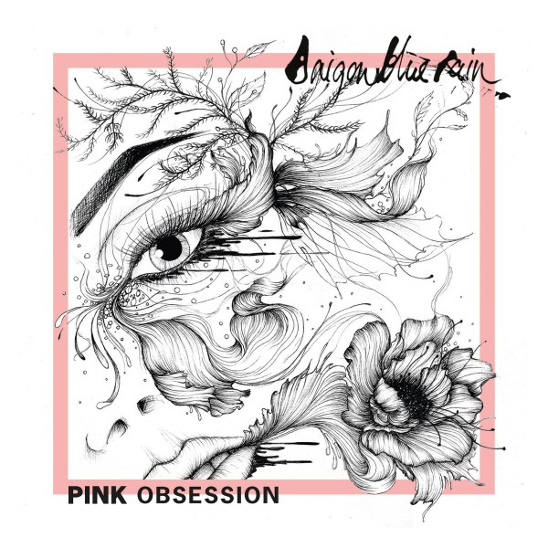 альбом Saigon Blue Rain - Pink Obsession в формате FLAC скачать торрент