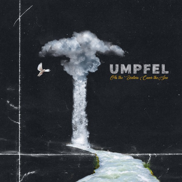 альбом Umpfel - As the Waters Cover the Sea в формате FLAC скачать торрент