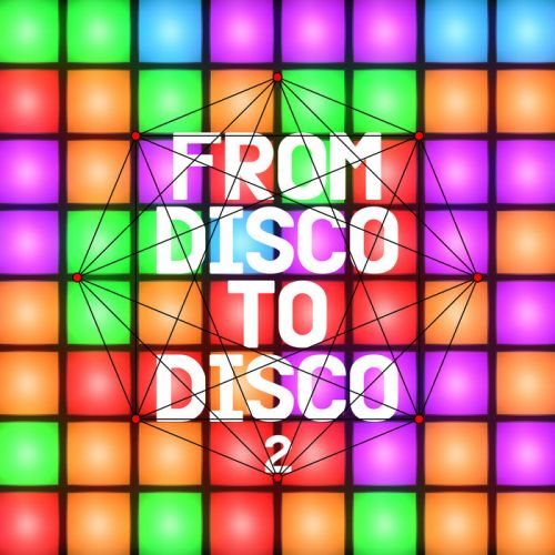 сборник From Disco to Disco 2 в формате FLAC скачать торрент