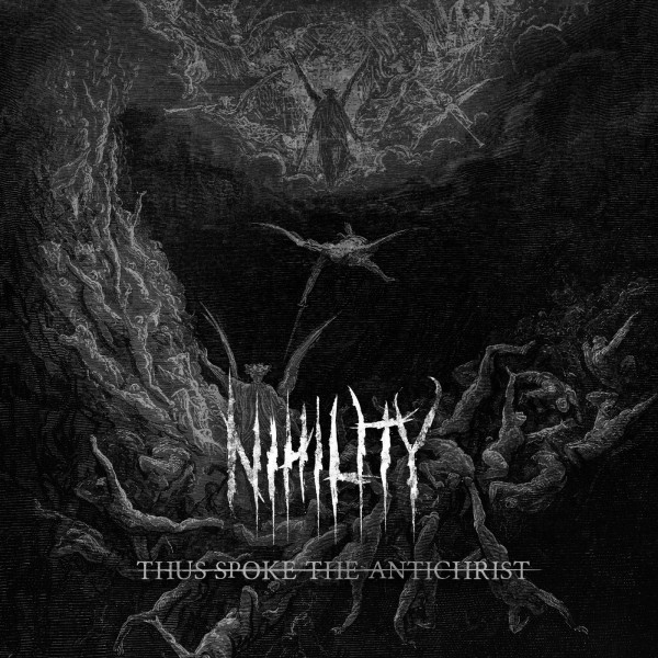 альбом Nihility - Thus Spoke The Antichrist в формате FLAC скачать торрент