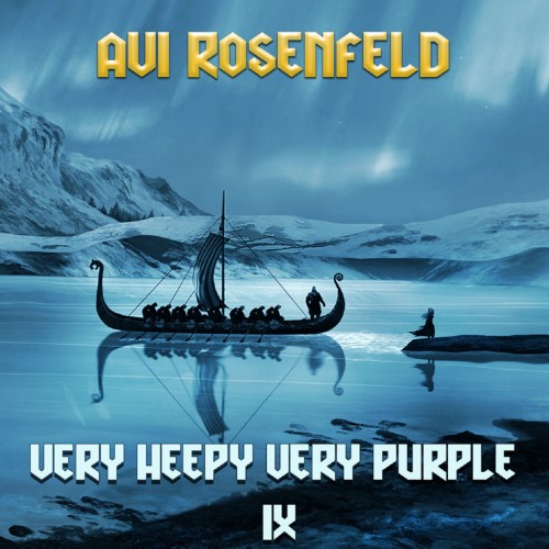 альбом Avi Rosenfeld - Very Heepy Very Purple IX [24bit Hi-Res] в формате FLAC скачать торрент
