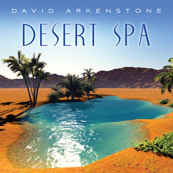 альбом David Arkenstone - Desert Spa в формате FLAC скачать торрент
