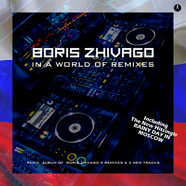 альбом Boris Zhivago - In A World Of Remixes в формате FLAC скачать торрент