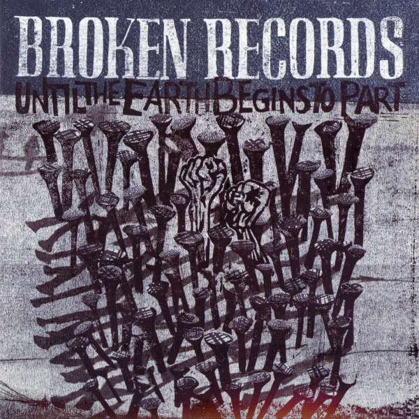 альбом Broken Records - Until The Earth Begins To Part в формате FLAC скачать торрент