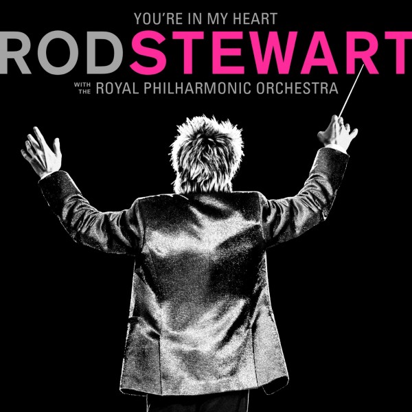 альбом Rod Stewart - You're In My Heart: Rod Stewart with The Royal Philharmonic Orchestra [24bit] в формате FLAC скачать торрент