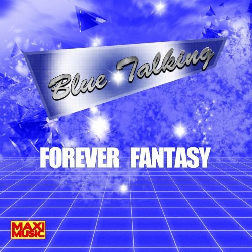 альбом Blue Talking-Forever Fantasy в формате FLAC скачать торрент